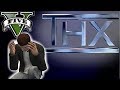 If The THX Logo Was In GTA5 S Movie Theater