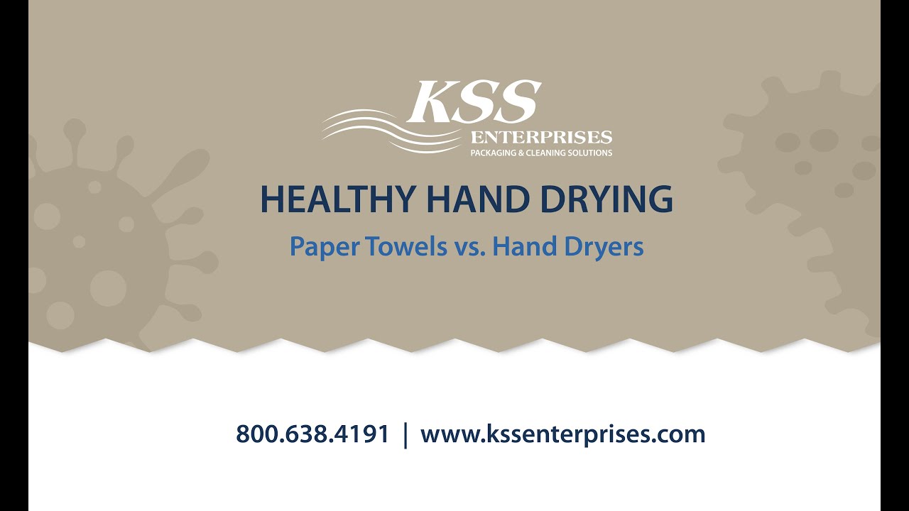 Healthy Hand Drying from KSS Enterprises