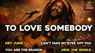 Download lagu Bee Gees - To Love Somebody, The Beatles - Hey Jude (smooth vintage reggae) mp3