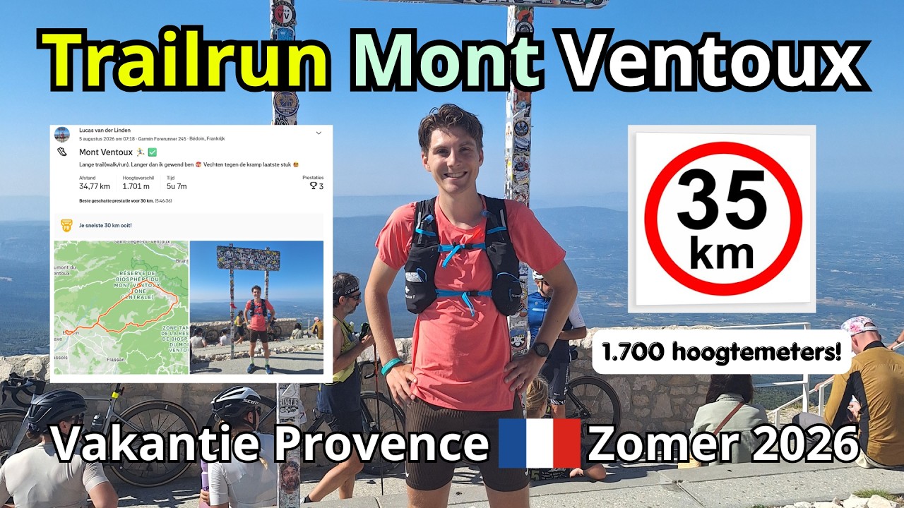 Trailrun Mont Ventoux: Mijn langste hardloopsessie ooit!