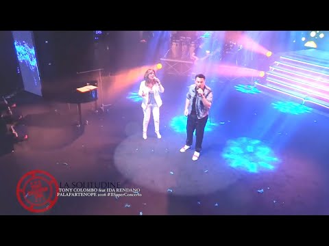 TONY COLOMBO e IDA RENDANO - La Solitudine - Super Concerto Palapartenope 2016