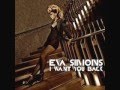 Eva Simons - I Want You Back (Official Music) 