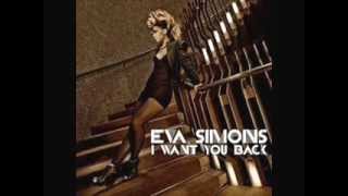 Eva Simons - I Want You Back (Official Music)