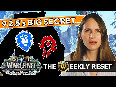 The Big Secret Blizz Are Hiding in 9.2.5 ... a New Allied Race? WoW News | The Weekly Reset