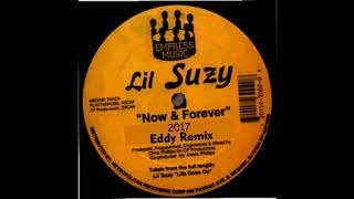 Now And Forever - Lil Suzy Freestyle Remix (Eddy Remix)