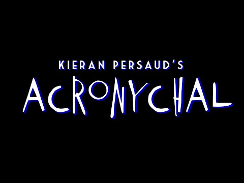 "ACRONYCHAL" // A Kieran Persaud Film // 2022
