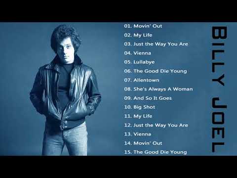 Billy Joel Greatest Hits - The Very Best of Billy Joel 2018