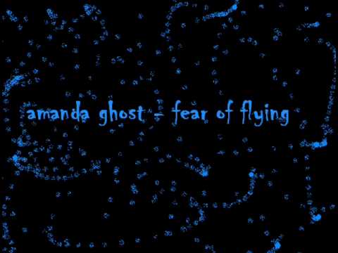 Amanda Ghost - Fear Of Flying (NEW SONG 2010)