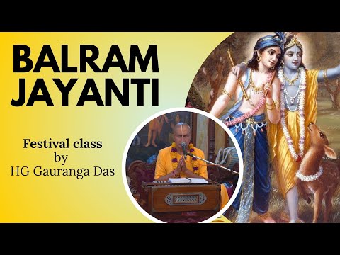Sri Balram Jayanti Special Class| HG Gauranga Das| ISKCON Chowpatty