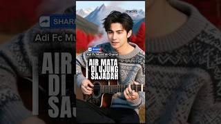 Download lagu AIR MATA DI UJUNG SAJADAH,@AdifcMusicAIchanel Lagu pop religi,sangat menyentuh hati mp3