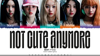 Download lagu ILLIT 'NOT CUTE ANYMORE' Lyrics (아일릿 NOT CUTE ANYMORE 가사) [Color Coded Han_Rom_Eng] | ShadowByYoongi mp3