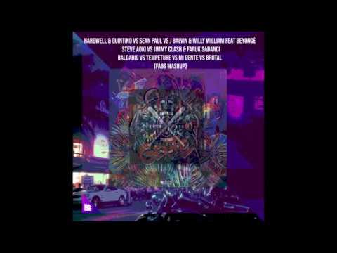 Baldadig vs Tempeture vs Mi Gente vs Brutal (Fábs Mashup)