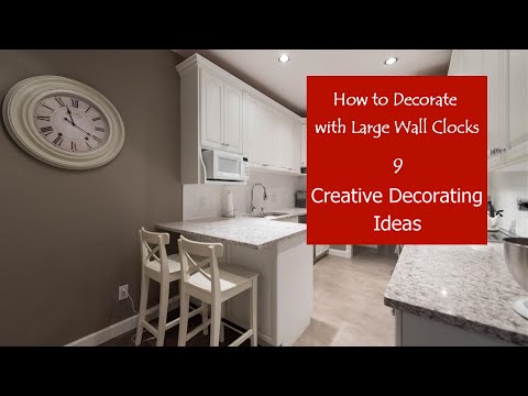 YouTube video about: How to decorate around a large wall clock?