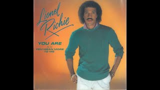 Lionel Richie - You Are (1982 LP Version) HQ