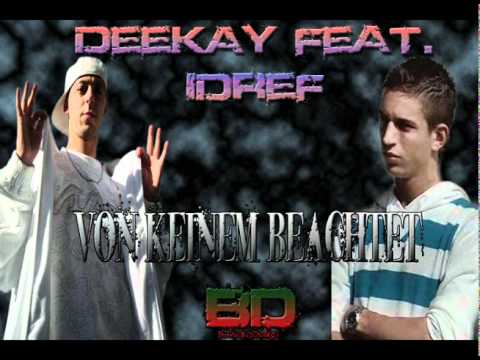 DeeKay - Von keinem beachtet (feat. Idref)