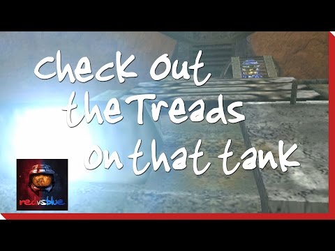 Season 1, Episode 7 - Check out the Treads on That Tank | Red vs. Blue