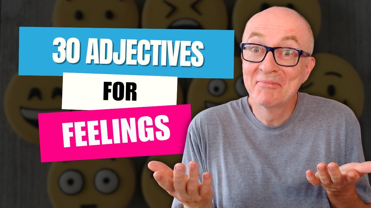 IELTS Speaking Vocabulary: FEELINGS