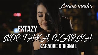 Extazy - Noc Taka Czarna (karaoke/instrumental)
