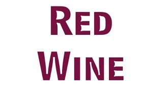 What are some common red wines? (original)