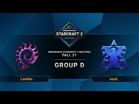 SC2 - Lambo vs. souL - DreamHack SC2 Masters 2021: Fall - Group D - EU