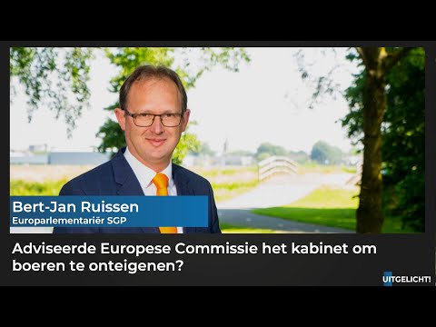 Uitgelicht! 22 maart 2023 - Bert-Jan Ruissen (SGP) over mogelijk advies EC om boeren te onteigenen