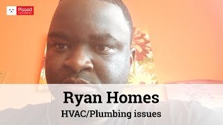 Ryan Homes - HVAC/Plumbing issues