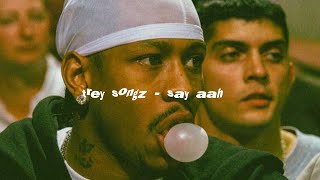trey songz - say aah (sped up) tiktok version