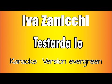Iva Zanicchi  -  Testarda Io ( Versione Karaoke Academy Italia)