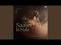Saanson Ki Mala Live Loop Version