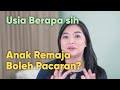 Di Usia Berapa Sih Anak Remaja Boleh Pacaran Tanam Benih Parenting