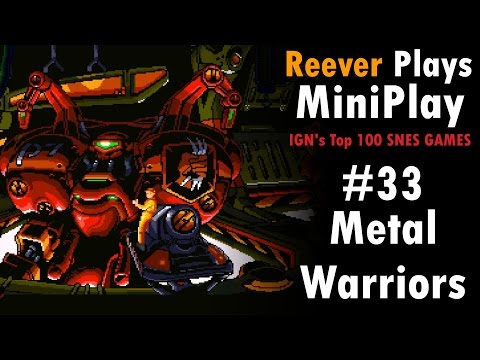 Reever's MiniPlay #33 - Metal Warriors
