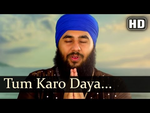 Tum Karo Daya Mere Sai HD { Bhai Sahib Bhai Nirmal Singh Khalsa (Pipli Sahib Wale) }