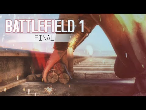 Battlefield 1 | Episode 15 (Final) - The Explosive Finale!