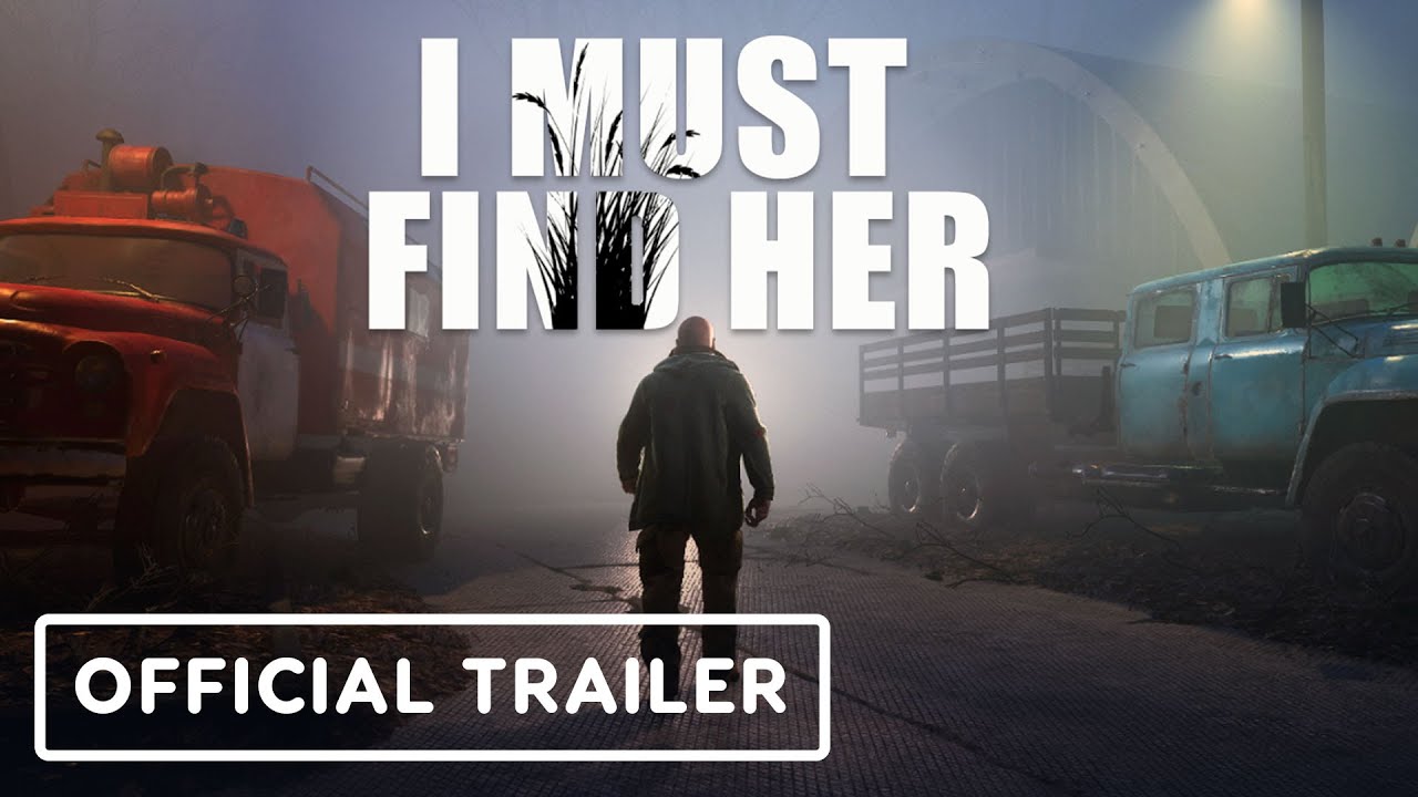 I Must Find Her - Official Gameplay Teaser Trailer