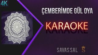 Çemberimde Gül Oya Karaoke Türkü