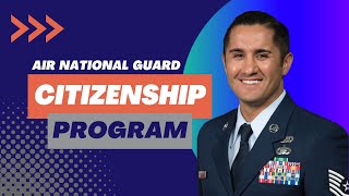 US Citizenship Fast Track Program with Air National Guard