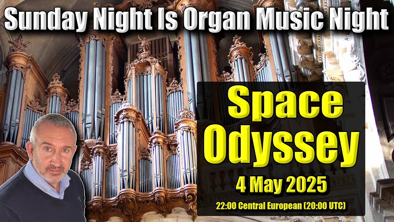 Space Odyssey | Sunday Night Is Organ Music Night With The Gartshore Gang | 4 May 2025