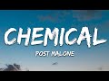 Post Malone Chemical Lyrics