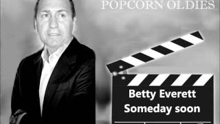 Betty Everett - Someday soon