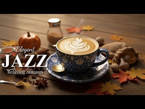 Cozy Autumn Café Ambience 🍁 Jazz & Bossa Nova – Equinox Ember