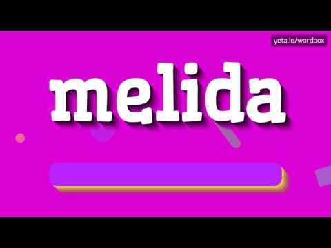 MELIDA - HOW TO PRONOUNCE IT!?