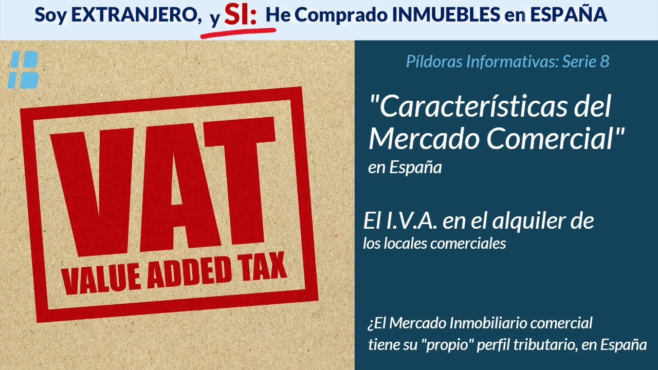 Características del IVA sobre el alquiler de locales comerciales en España
