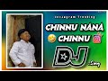 Chinnu nana chinnu Dj Song///Instagram moulitalks Djsong//old Djsong//Telugu Dj songs Songs telugu
