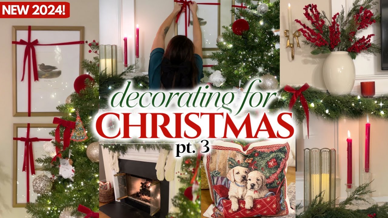 CHRISTMAS DECORATE WITH ME 2024 🎄| CHRISTMAS LIVING ROOM + TRADITIONAL CHRISTMAS DECORATION IDEAS
