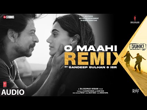 O Maahi (Remix) (Audio): Shah Rukh Khan, Taapsee Pannu | Arijit Singh | Sandeep Sulhan, ISR