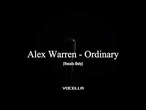 Alex Warren - Ordinary (Acapella/Vocals Only)