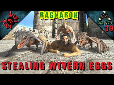 ARK: STEALING WYVERN EGGS! Ep 39 [Vanilla w/ S+] [Sons of AnARKy]