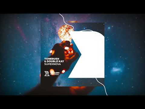 Tonerush & Double Kay - Supernova