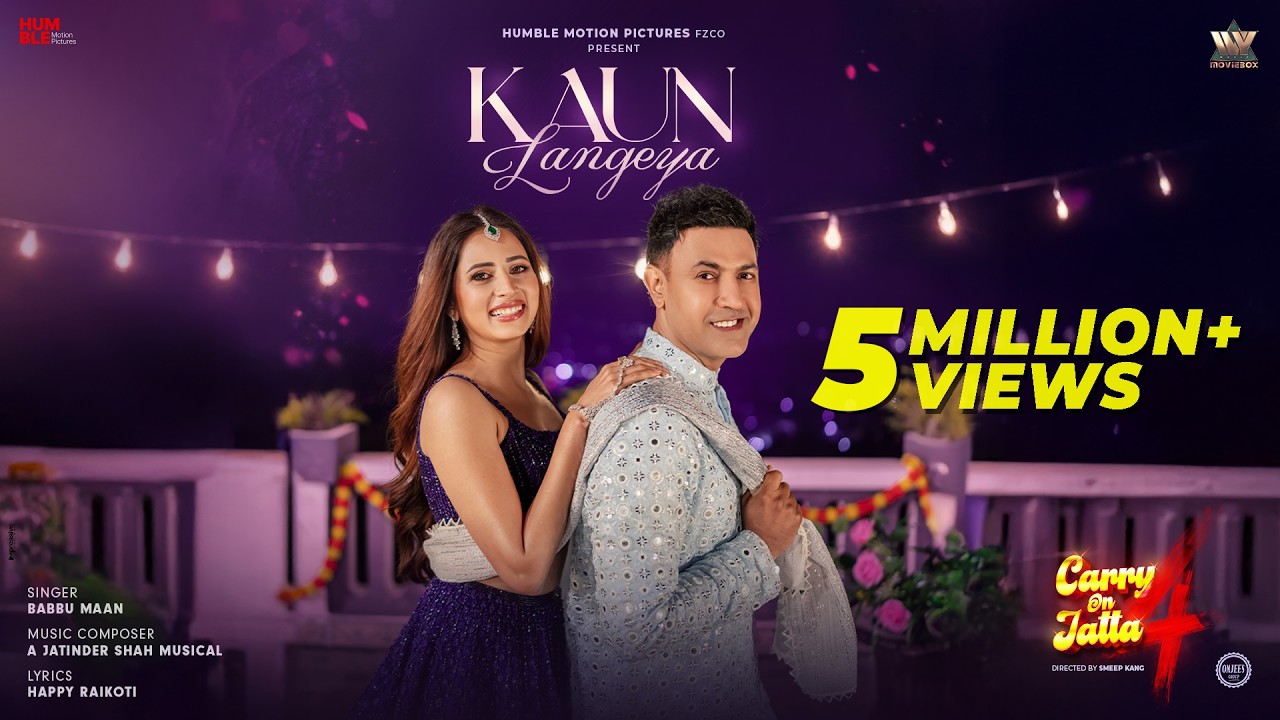 Kaun Langeya Lyrics | Carry On Jatta 4 | Babbu Maan