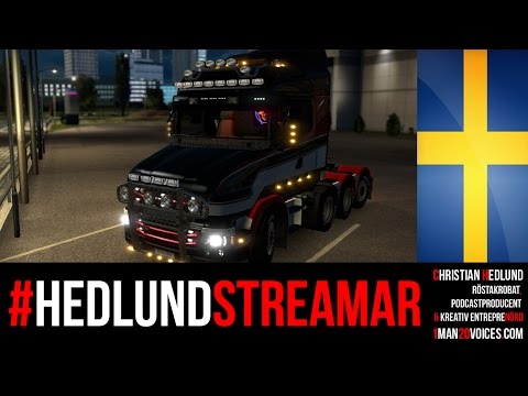 #HedlundStreamar Euro Truck Simulator 2 - mot Lille med nya lastbilen